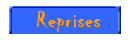 reprise
